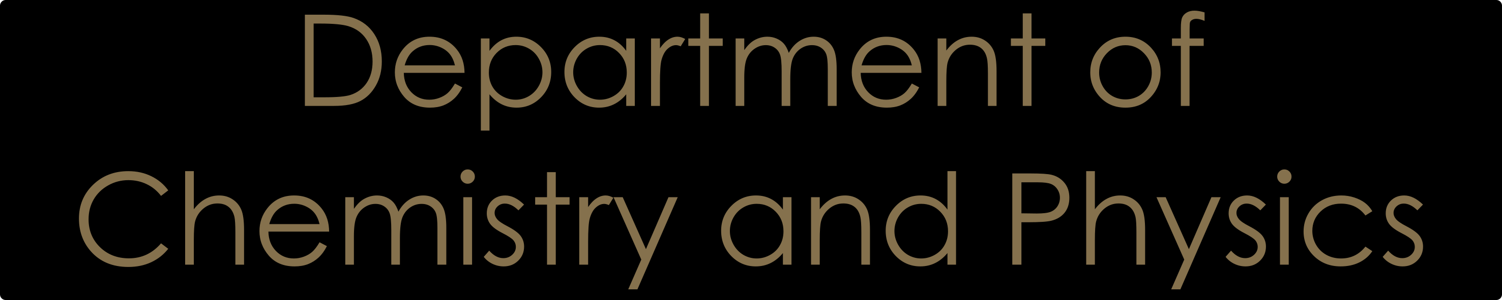 Department of Chemistry and Physics